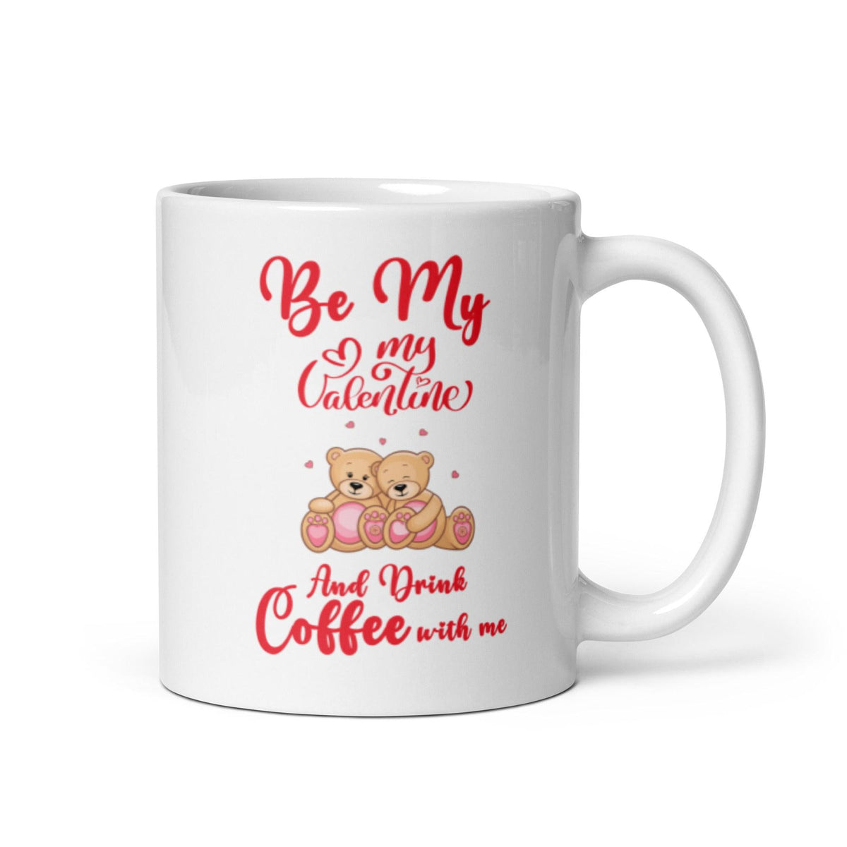 Be My Valentine Coffee Mug - Eventwisecreations