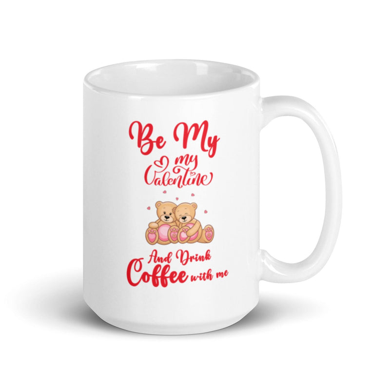 Be My Valentine Coffee Mug - Eventwisecreations