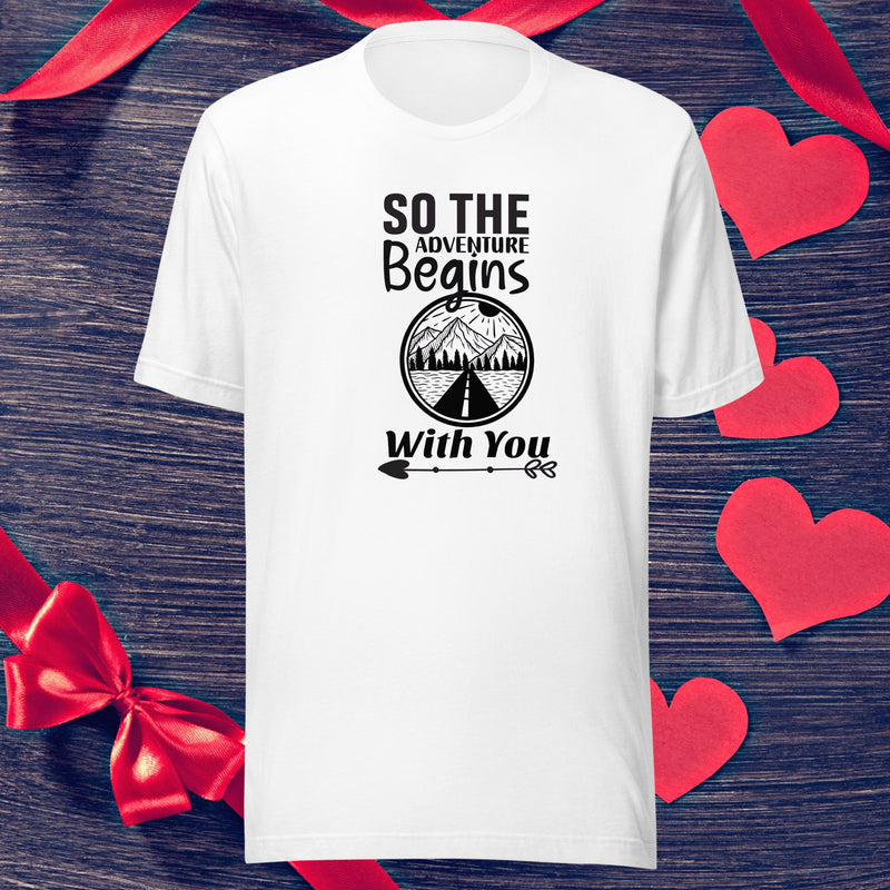 So The Adventure Begins With You Couples T-Shirt - Eventwisecreations